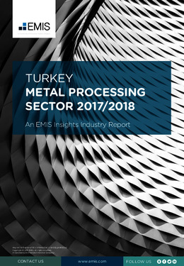 Turkey Metal Processing Sector Report 2017/2018 - Page 1