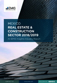 Mexico Real Estate and Construction Sector Report 2018/2019 - Page 1