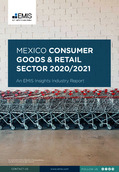 Mexico Consumer Goods and Retail Sector Report 2020/2021 - Page 1