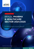 Brazil Pharma and Healthcare Sector Report 2021-2025 - Page 1