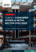 Turkey Consumer Goods and Retail Sector Report 2021-2022 - Page 1