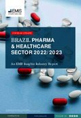 Brazil Pharma and Healthcare Sector Report 2022-2023 - Page 1