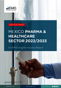 Mexico Pharma and Healthcare Sector Report 2022-2023 - Page 1