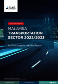 EMIS Insights Malaysia Transportation Sector Report 2022-2023 - Page 1