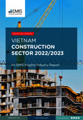 EMIS Insights Vietnam Construction Report 2022-2023 - Page 1