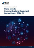 China Mobile Communications Equipment Sector Report 2024 1st Quarter - Page 1