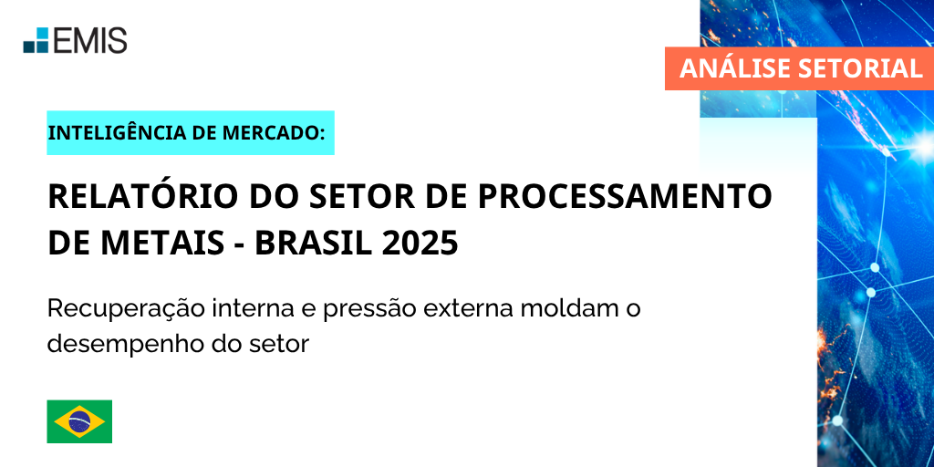 Análise setorial: Processamento de Metais no Brasil 2025